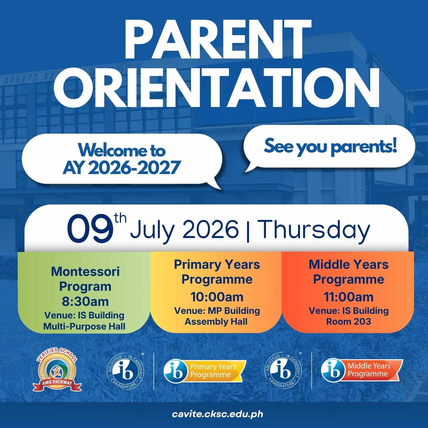 CKS College Southmont Parent Orientation announcement featuring the schedule and venues for the Montessori Program, Primary Years Programme (PYP), and Middle Years Programme (MYP) on July 9, 2026.